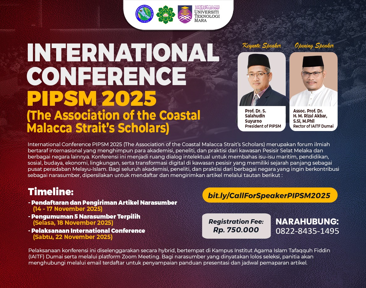 INTERNATIONAL CONFERENCE PIPSM 2025(The Association of the Coastal Malacca Strait’s Scholars)